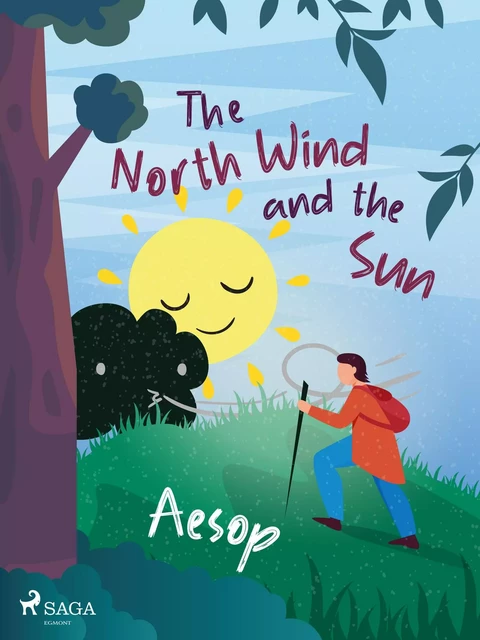 The North Wind and the Sun - – Aesop - Saga Egmont International