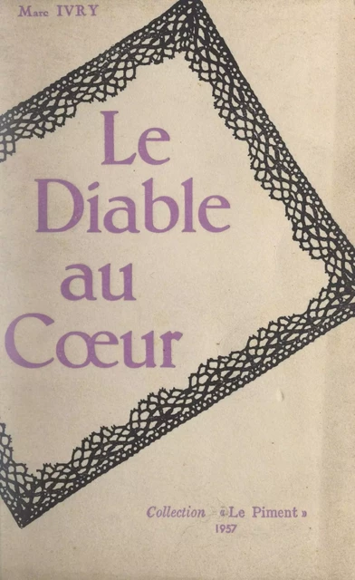 Le diable au cœur - Marc Ivry - FeniXX réédition numérique