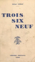 Trois, six, neuf