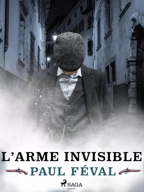 L'Arme Invisible - Paul Féval - Saga Egmont French