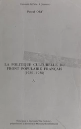 La politique culturelle du Front populaire français (1935-1938)