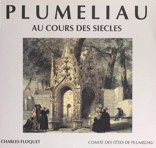 Pluméliau - Charles Floquet - FeniXX réédition numérique