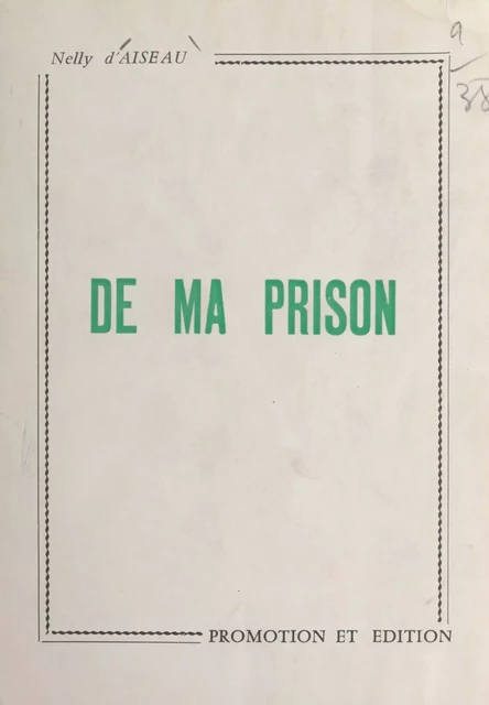 De ma prison - Nelly d'Aiseau - FeniXX réédition numérique