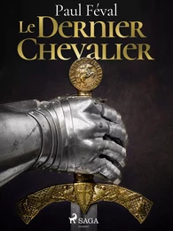 Le Dernier Chevalier