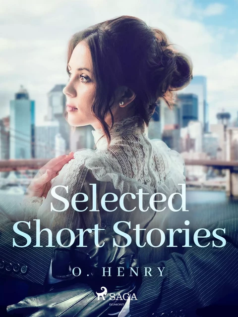 Selected Short Stories: O. Henry - O. Henry - Saga Egmont International