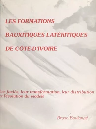 Les formations bauxitiques latéritiques de Côte d'Ivoire