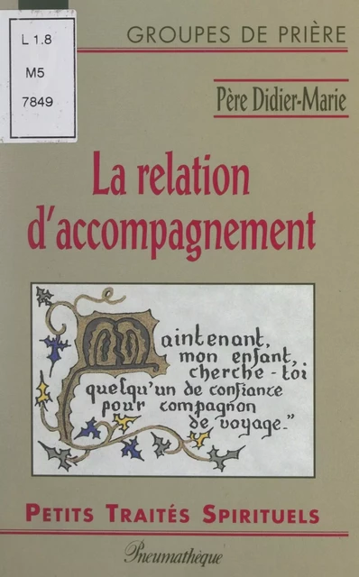 La relation d'accompagnement -  Père Didier-Marie - FeniXX réédition numérique