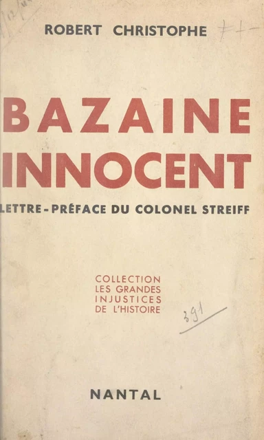 Bazaine innocent - Robert Christophe - FeniXX réédition numérique