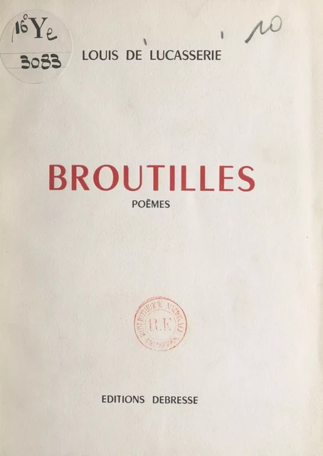 Broutilles - Louis de Lucasserie - FeniXX réédition numérique