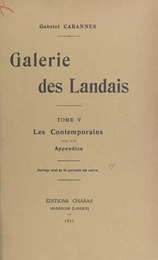 Galerie des Landais (5). Les contemporains