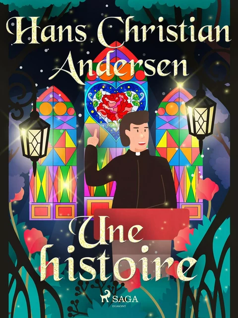 Une histoire - Hans Christian Andersen - Saga Egmont French