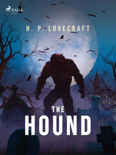 The Hound - H. P. Lovecraft - Saga Egmont International