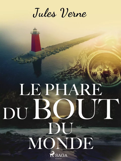 Le Phare du bout du monde - Jules Verne - Saga Egmont French