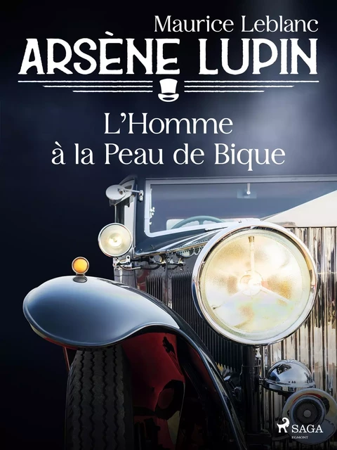 Arsène Lupin -- L'Homme à la Peau de Bique - Maurice Leblanc - Saga Egmont French