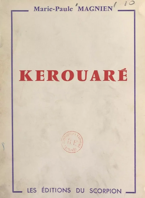 Kerouaré - Marie-Paule Magnien - FeniXX réédition numérique