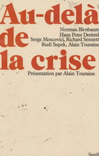 Au-delà de la crise - Alain Touraine - Seuil (réédition numérique FeniXX)