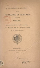 Quatrième centenaire de la naissance de Ronsard, 1524-1924