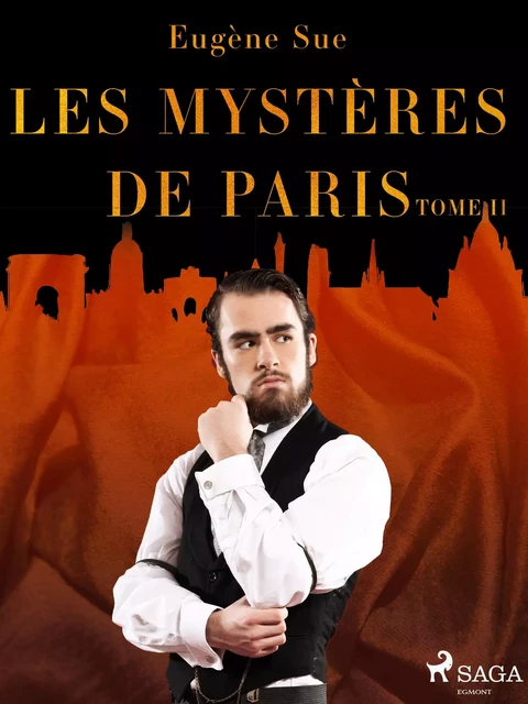 Les Mystères de Paris--Tome II - Eugène Sue - Saga Egmont French