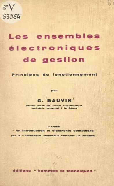 Les ensembles électroniques de gestion - Gérard Bauvin - FeniXX réédition numérique