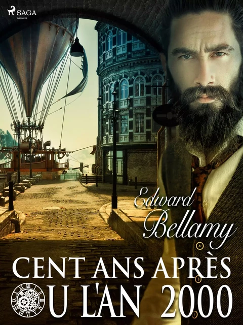 Cent ans après ou l'An 2000 - Edward Bellamy - Saga Egmont French