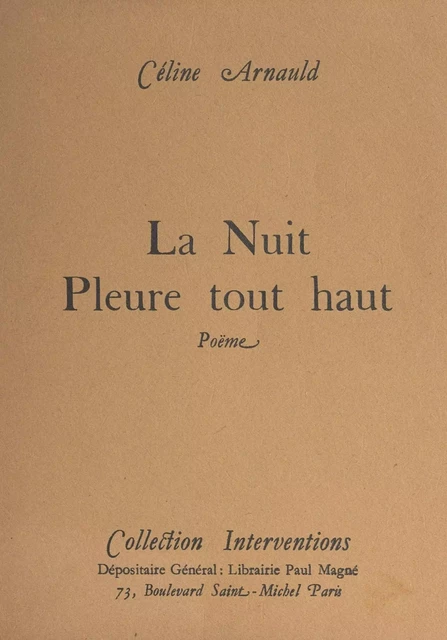 La nuit pleure tout haut - Céline Arnauld - FeniXX réédition numérique