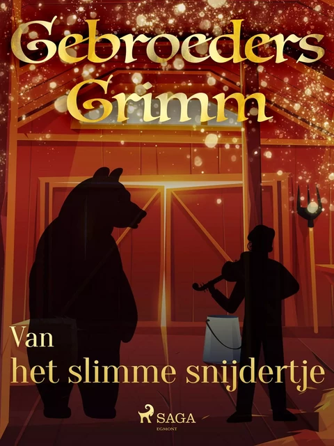 Van het slimme snijdertje - De Gebroeders Grimm - Saga Egmont International