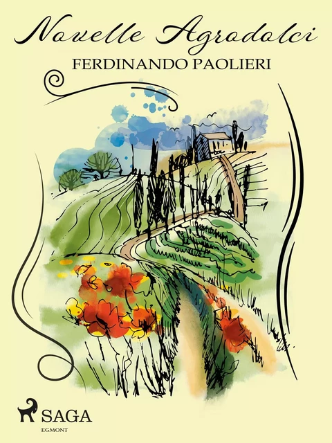 Novelle agrodolci - Ferdinando Paolieri - Saga Egmont International