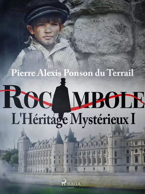 L'Héritage Mystérieux I - Pierre Ponson Du Terrail - Saga Egmont French