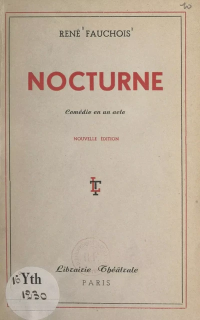 Nocturne - René Fauchois - FeniXX réédition numérique