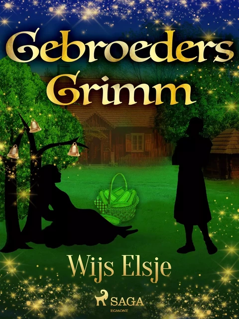 Wijs Elsje - De Gebroeders Grimm - Saga Egmont International