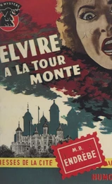 Elvire à la tour monte