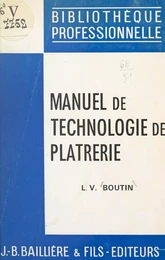 Manuel de technologie de plâtrerie