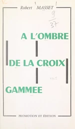 À l'ombre de la croix gammée