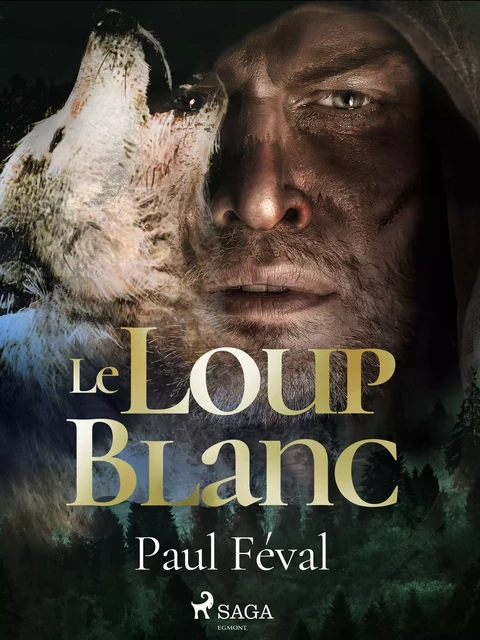 Le Loup Blanc - Prosper Mérimée - Saga Egmont French