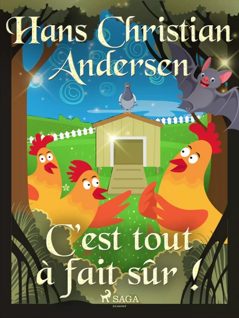 C'est tout à fait sûr ! - Hans Christian Andersen - Saga Egmont French