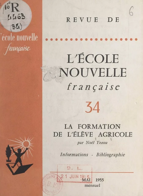 La formation de l'élève agricole - Noël Yezou - FeniXX réédition numérique