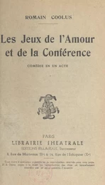 Les jeux de l'amour et de la conférence