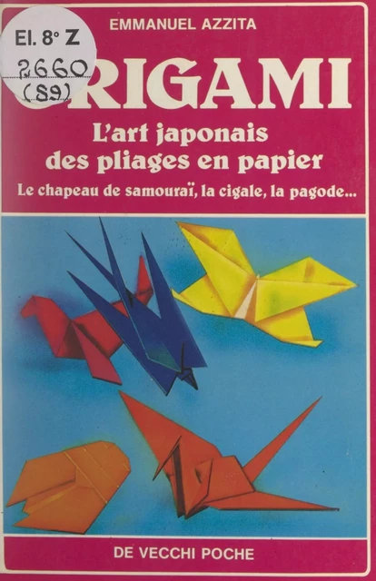 Origami - Emmanuel Azzità - FeniXX réédition numérique