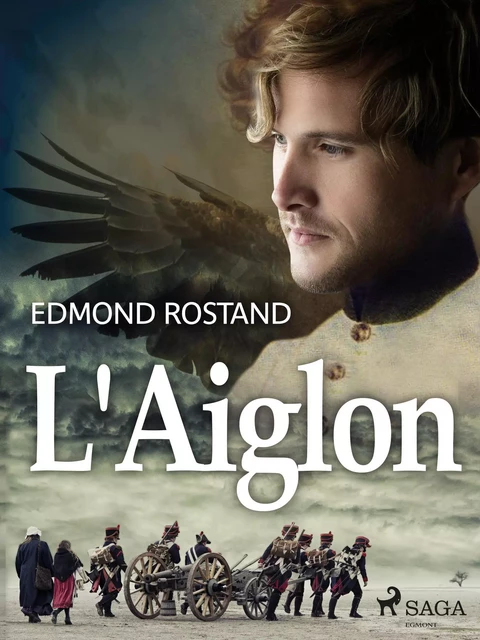 L'Aiglon - Edmond Rostand - Saga Egmont French