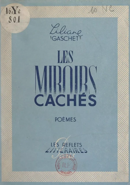 Les miroirs cachés - Liliane Gaschet - FeniXX réédition numérique