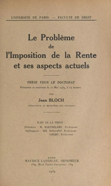 Le problème de l'imposition de la rente et ses aspects actuels - Jean Bloch - FeniXX réédition numérique