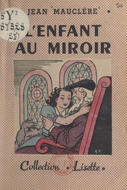 L'enfant au miroir - Jean Mauclère - FeniXX réédition numérique