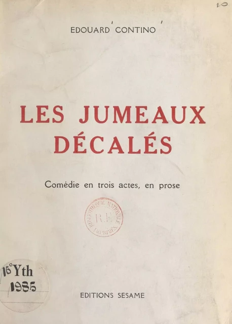 Les jumeaux décalés - Édouard Contino - FeniXX réédition numérique