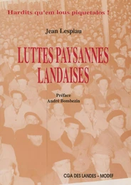 Regards historiques sur les luttes paysannes landaises : pour la fin du métayage