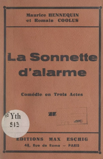 La sonnette d'alarme - Romain Coolus, Maurice Hennequin - FeniXX réédition numérique