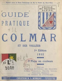 Guide pratique : Colmar et ses vallées