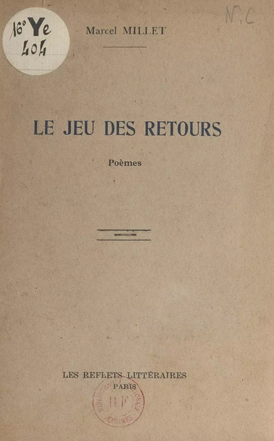 Le jeu des retours - Marcel Millet - FeniXX réédition numérique