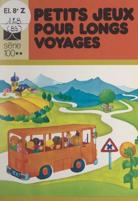 Petits jeux pour longs voyages - Janine Boulanger - FeniXX réédition numérique