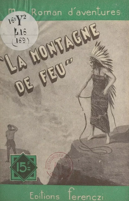 La montagne de feu - Paul Tossel - FeniXX réédition numérique