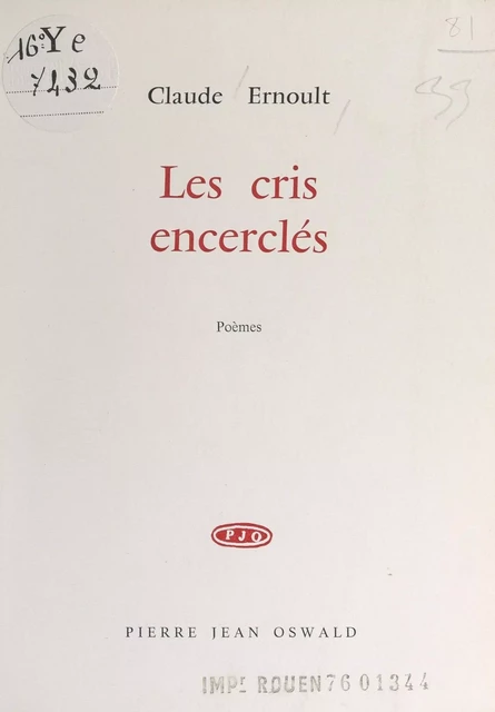 Les cris encerclés - Claude Ernoult - FeniXX réédition numérique